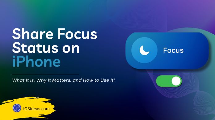 share focus status on iphone